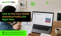 How to End Your Health Insurance Policy the Right Way
