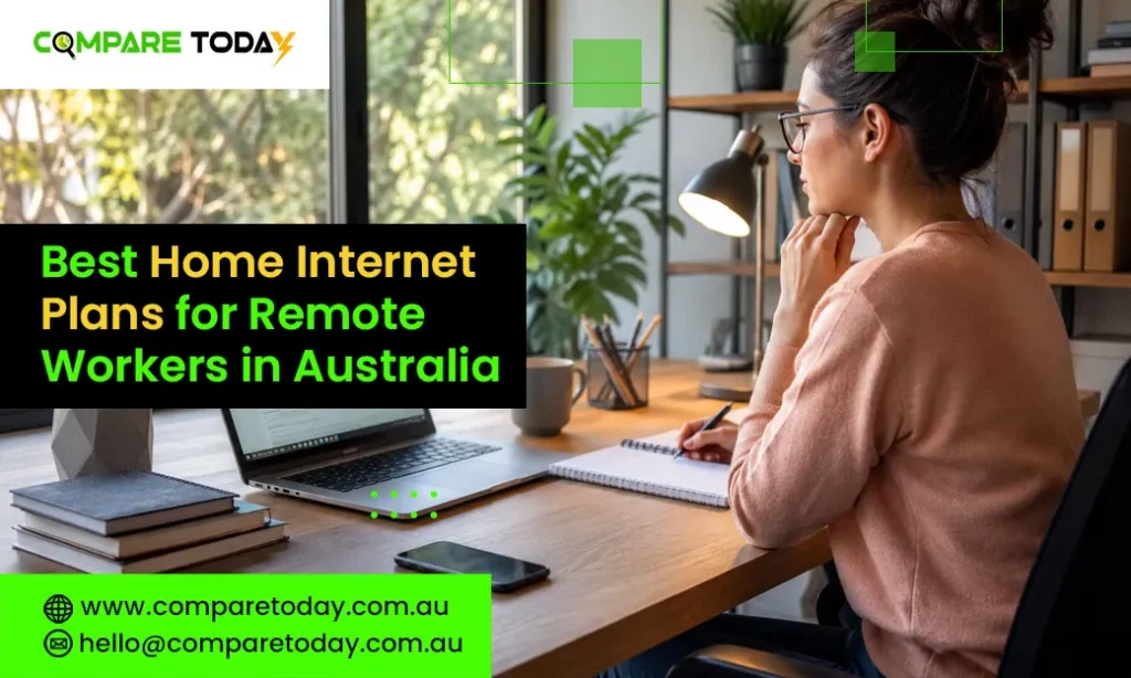 Best Home Internet Plans for Remote Workers in Australia 